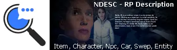 NDesc: RP Item and Character Descriptions | GMod Addon