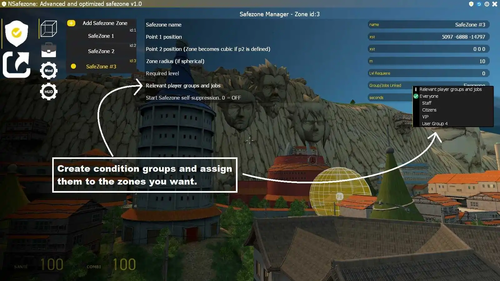 Assign a group to a Safezone